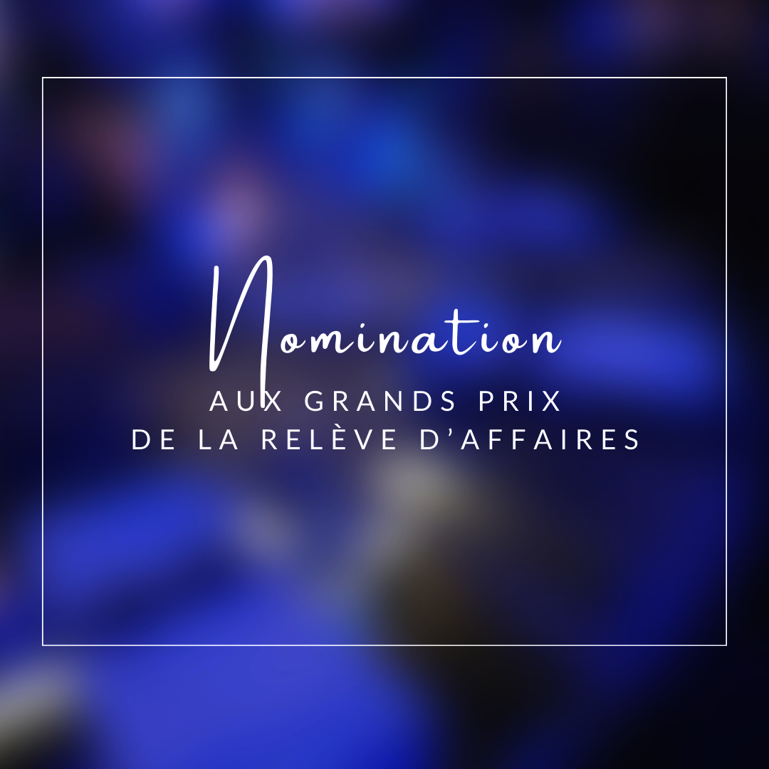 Nomination aux Grands Prix de la relève d’affaires