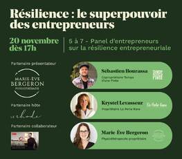 5 à 7 - Résilience : le superpouvoir des entrepreneurs